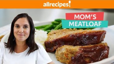 VIDEO: Make Better Homemade Meatloaf With These Tips | You Can Cook That | Allrecipes