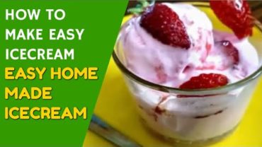 VIDEO: Easy homemade ice cream – homemade icecream for kids without machine