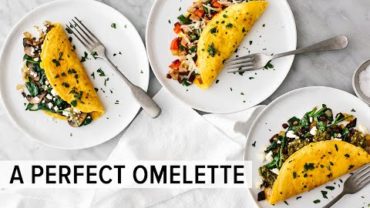 VIDEO: HOW TO MAKE AN OMELETTE | perfect every time!