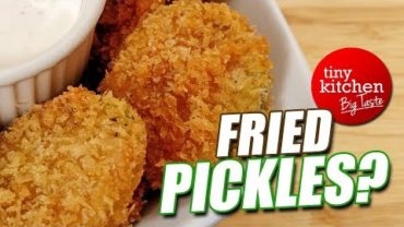 VIDEO: How to Make Fried Pickles // Tiny Kitchen Big Taste
