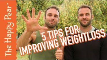 VIDEO: 5 TOP TIPS FOR WEIGHT LOSS | THE HAPPY PEAR