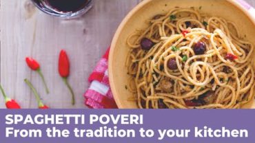 VIDEO: How to prepare SPAGHETTI POVERI – Traditional Italian Recipe