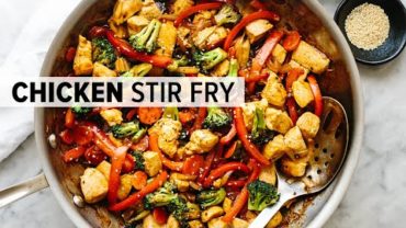 VIDEO: CHICKEN STIR FRY | easy, healthy 30-minute dinner recipe!