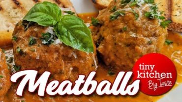 VIDEO: Meatballs // Tiny Kitchen Big Taste