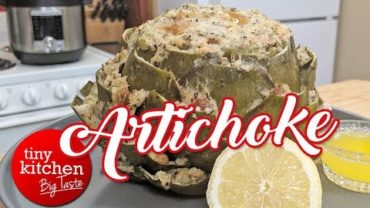 VIDEO: Instant Pot Stuffed Artichoke // Tiny Kitchen Big Taste