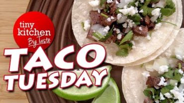 VIDEO: Cinco de Mayo Street Tacos // Tiny Kitchen Big Taste
