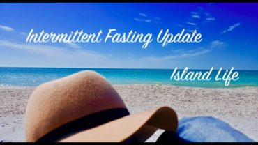 VIDEO: Vegan Weight Loss | Intermittent Fasting Update | Island life
