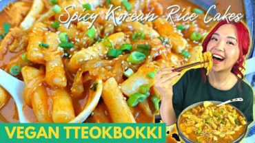 VIDEO: Vegan TTEOKBOKKI Spicy Korean Rice Cakes Recipe (Authentic Korean Street Food)