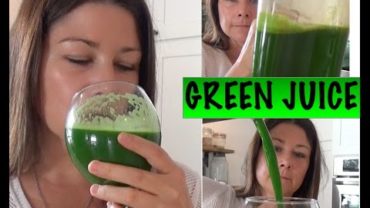 VIDEO: How to make Green Juice…and why!