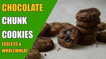 VIDEO: How to make Chocolate Chunk Cookies – Wholewheat eggless chocolate chunk cookies recipe step by step