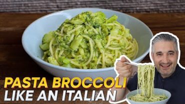 VIDEO: How to Make PASTA BROCCOLI Like an Italian