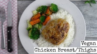 VIDEO: Vegan Chicken Breast