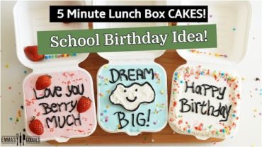 VIDEO: NO Bake – 5 Minute LUNCH BOX CAKES | Easy Ideas for SCHOOL BIRTHDAYS! 🎒🎂