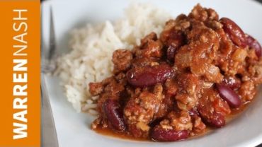 VIDEO: Chilli Con Carne – simple to prepare – Recipes by Warren Nash