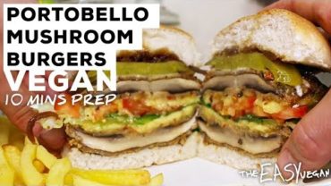 VIDEO: Super-Tasty Portobello Mushroom Burgers – 10 min prep