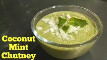VIDEO: pudina chutney | coconut chuntey | Coconut Mint Chutney | green chutney recipe