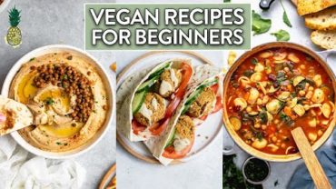 VIDEO: Making Recipes We Ate When We First Went Vegan | Recipes for Beginner Vegans