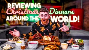 VIDEO: Taste Testing Christmas Dinners from around the World | SORTEDfood