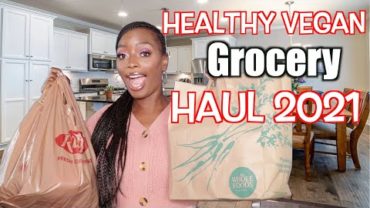 VIDEO: HEALTHY VEGAN GROCERY HAUL 2021