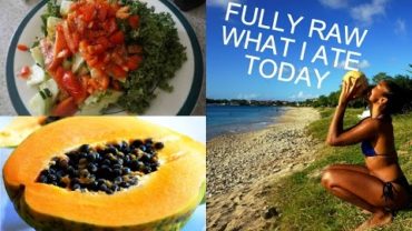 VIDEO: FULLY RAW | WHAT I ATE TODAY IN ST LUCIA