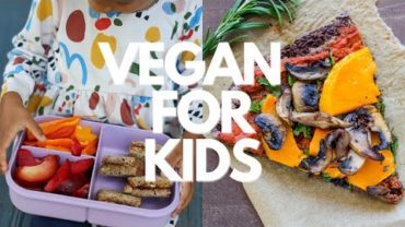 VIDEO: Vegan Recipes for Kids