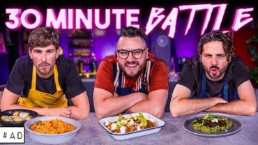 VIDEO: THE ULTIMATE 30 MINUTE COOKING BATTLE | SORTEDfood