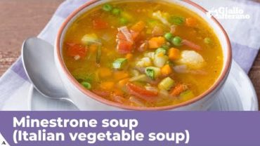 VIDEO: VEGETABLE MINESTRONE – Traditional Italian vegetable soup