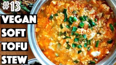 VIDEO: VEGAN SOFT TOFU STEW (Korean Recipe) | #13 (30 Videos in 30 Days) ♥ Cheap Lazy Vegan