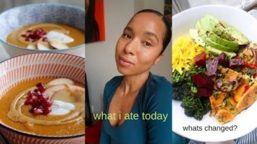 VIDEO: WHAT I ATE TODAY // Intuitive eating + changes I have made