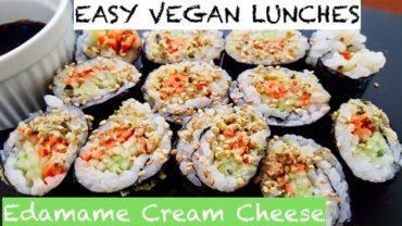 VIDEO: Easy Vegan Lunches | Veggie Roll with Edamame Cream Cheese | Veggie Roll Demo!