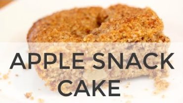 VIDEO: Gluten-Free Apple Snack Cake – Clean & Delicious®