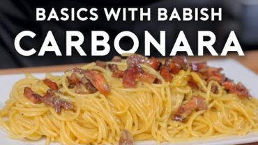 VIDEO: Carbonara | Basics with Babish