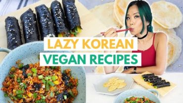 VIDEO: LAZY KOREAN RECIPES (VEGAN) / gochujang fried rice, mini kimbap, sweet potato jeon