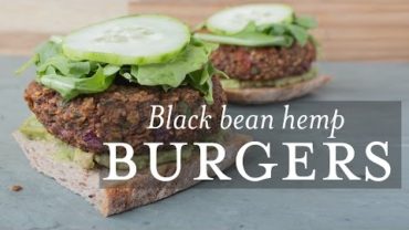 VIDEO: Black Bean Hemp Burgers