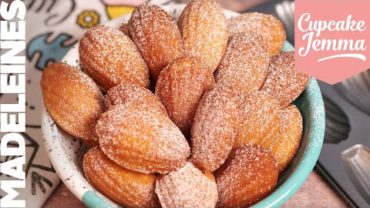 VIDEO: Madeleines, A Fluffly French Classic | The Cupcake Jemma Channel