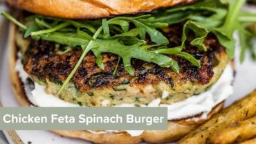 VIDEO: Chicken Feta Spinach Burger