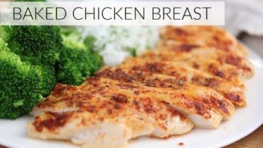 VIDEO: BAKED CHICKEN BREAST | how to make a juicy baked chicken breast
