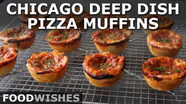 VIDEO: Chicago Deep Dish Pizza “Muffins” – Food Wishes