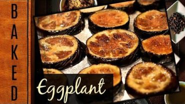 VIDEO: Eggplant Side Dish Recipe – Oven Baked With Yogurt Sauce – Easy, Healthy, Tasty