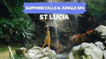 VIDEO: Sapphire Falls & Jungle Spa // St Lucia