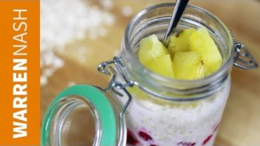 VIDEO: Overnight Oats Recipe – 60 second video – Recipes by Warren Nash