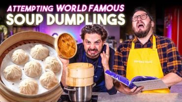 VIDEO: SIGNATURE DISH Cooking Challenge | Soup Dumplings from Din Tai Fung!! SORTEDfood