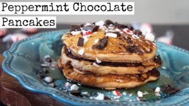 VIDEO: Peppermint Chocolate Pancakes | Vegan