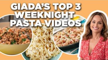 VIDEO: Top 3 Weeknight Pasta Videos from Giada De Laurentiis | Food Network
