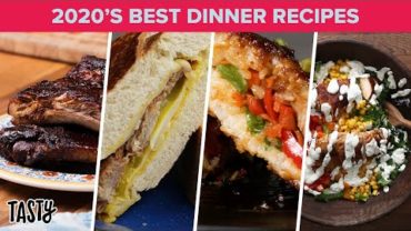 VIDEO: Tasty’s Best Dinners of 2020 • Tasty