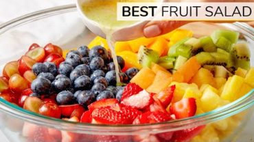 VIDEO: HOW TO MAKE THE BEST FRUIT SALAD | easy recipe