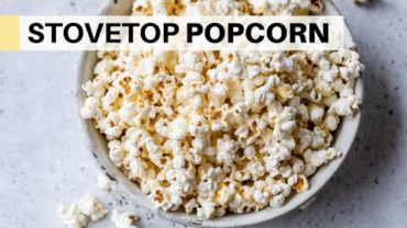 VIDEO: POPCORN | how to make popcorn on the stove
