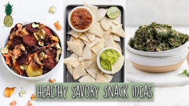 VIDEO: Easy & Healthy Savory Snack Ideas (Vegan)