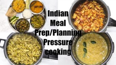 VIDEO: How to Indian Meal Prep/Planning with Pressure Cooking Sabji/Shaak Daal Video Recipe | Bhavna