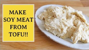 VIDEO: MAKE SOY MEAT FROM TOFU!! (EASY RECIPE)😊